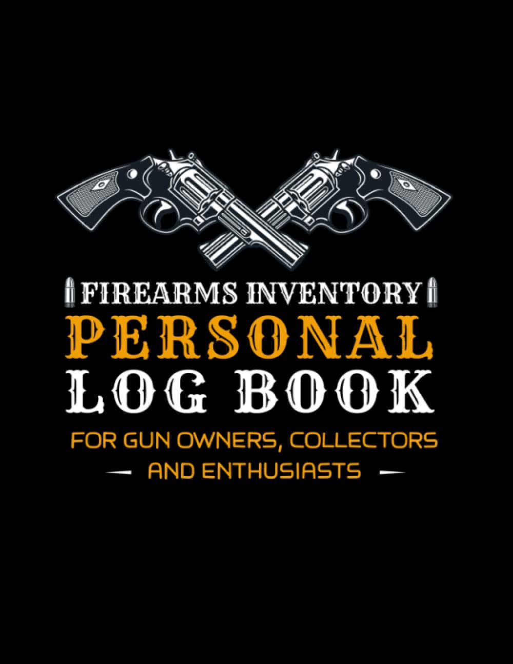 capítulo por capítulo baixar Firearms Inventory Personal Log Book: Personnel Firearms Acquisition and Disposition Record Book, Guns Ownership Data Recorder, Track All Your Gun Collection Information