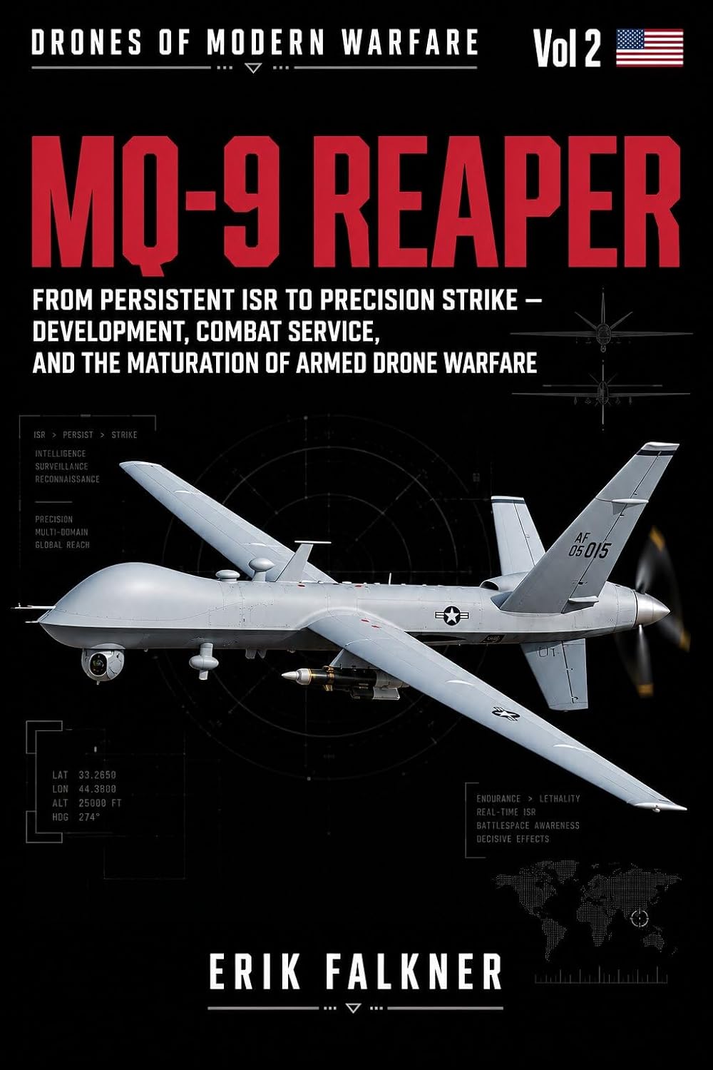 MQ-9 Reaper: From Persistent ISR to Precision Strike — Development, Combat Service, and the Maturation of Armed Drone Warfare (Drones of Modern Warfare) (English Edition) baixar livro de graça