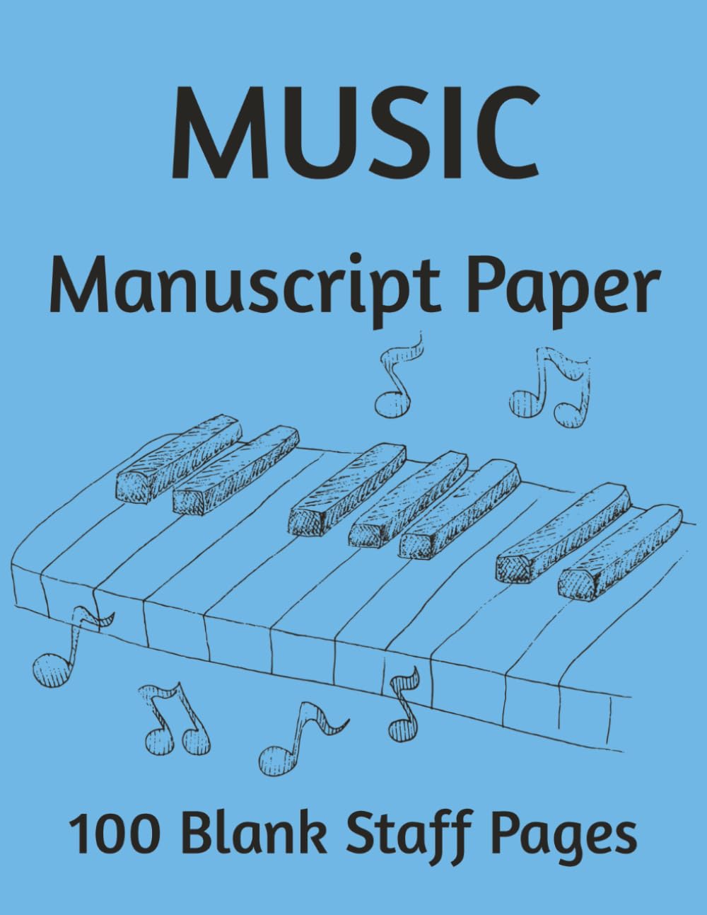 capítulo por capítulo baixar Music Manuscript paper: Blank Sheet Music Book | 8" x 10" Notebook for Songwriting| Staff Paper for Musicians and Composer | Music Writing ~ Paper for Piano, Guitar, or Songwriting