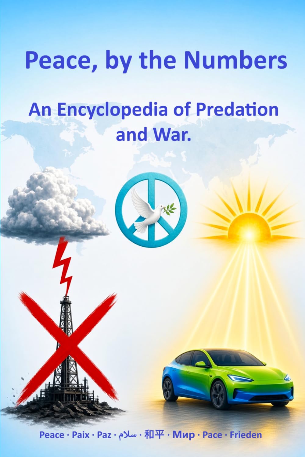 Peace, by the Numbers: An Encyclopedia of Predation and War.: 2 baixar livro de graça