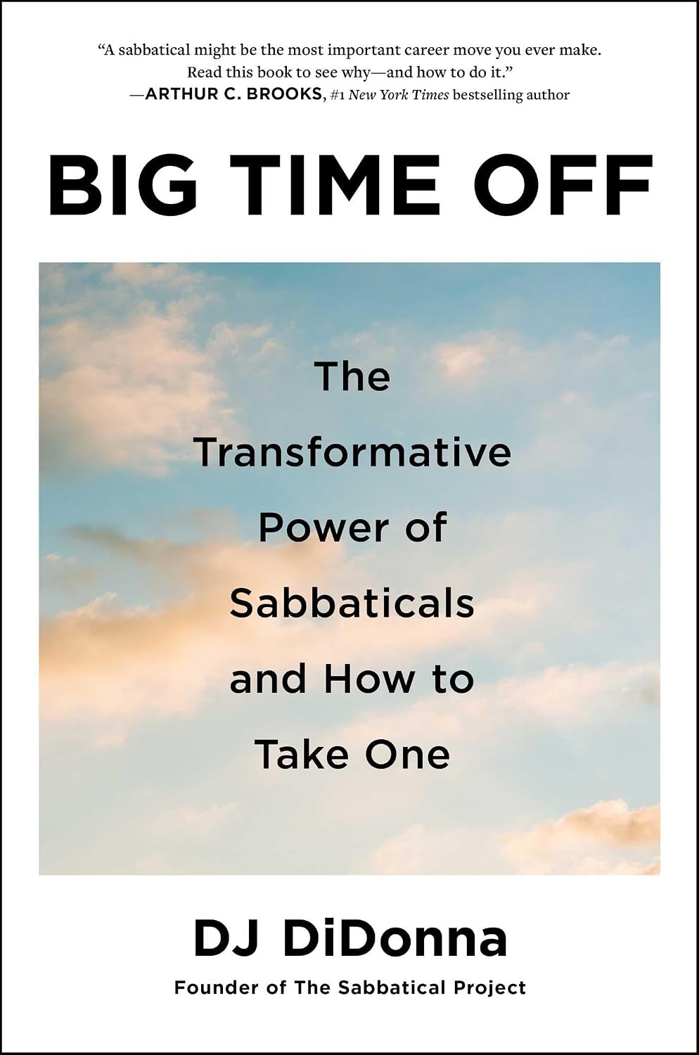 Big Time Off: The Transformative Power of Sabbaticals and How to Take One (English Edition) baixar o livro de graça