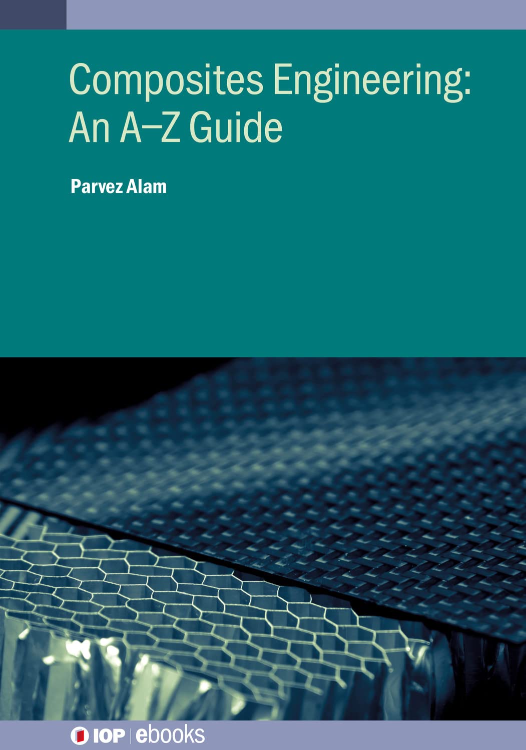 capítulo por capítulo baixar Composites Engineering: An A–Z Guide (IOP ebooks) (English Edition)