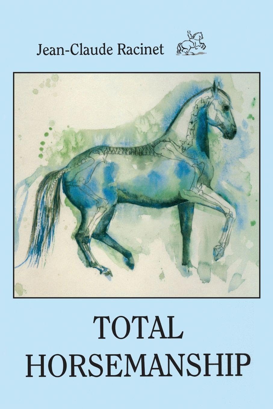 Total Horsemanship: A recipe for riding in absolute balance baixar livro de graça