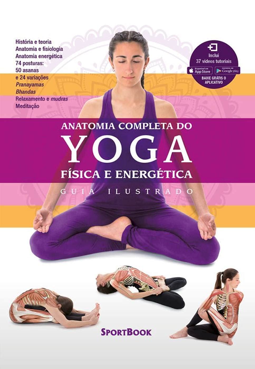 capítulo por capítulo baixar Anatomia Completa do Yoga - Física e Energética: Guia Ilustrado