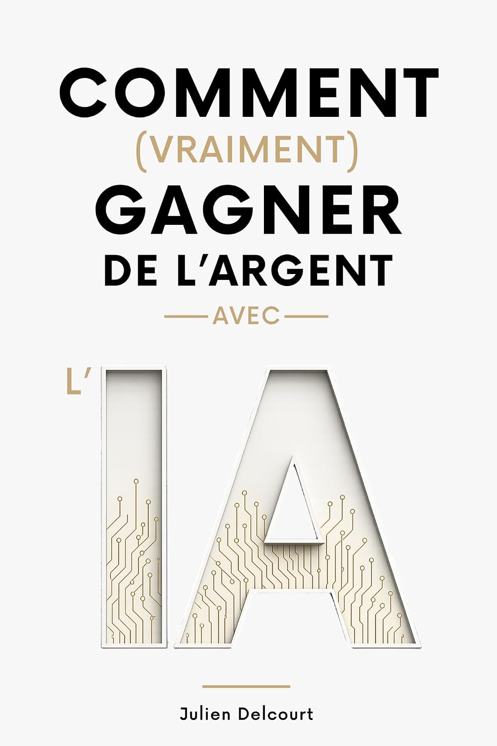 Comment (vraiment) gagner de l’argent avec l’IA: Les meilleurs business en ligne à lancer avec l’intelligence artificielle (French Edition) baixar o livro de graça