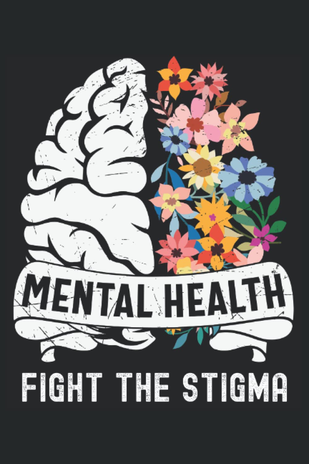 Fight the Stigma: Raise Awareness of Mental Health Notebook, Lined Journal Gift 120 Pages 6x9 Inches baixar livro de graça