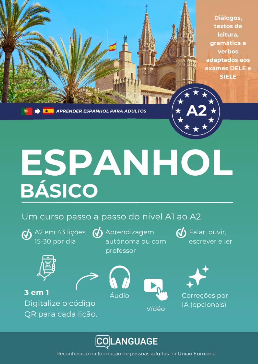 ler totalmente Aprender espanhol A2 básico. Um curso passo a passo do nível A1 ao A2: Aprender espanhol A2. Inclui diálogos, exercícios, gramática, áudio e... autónoma ou para uso em sala de aula. Para: 2