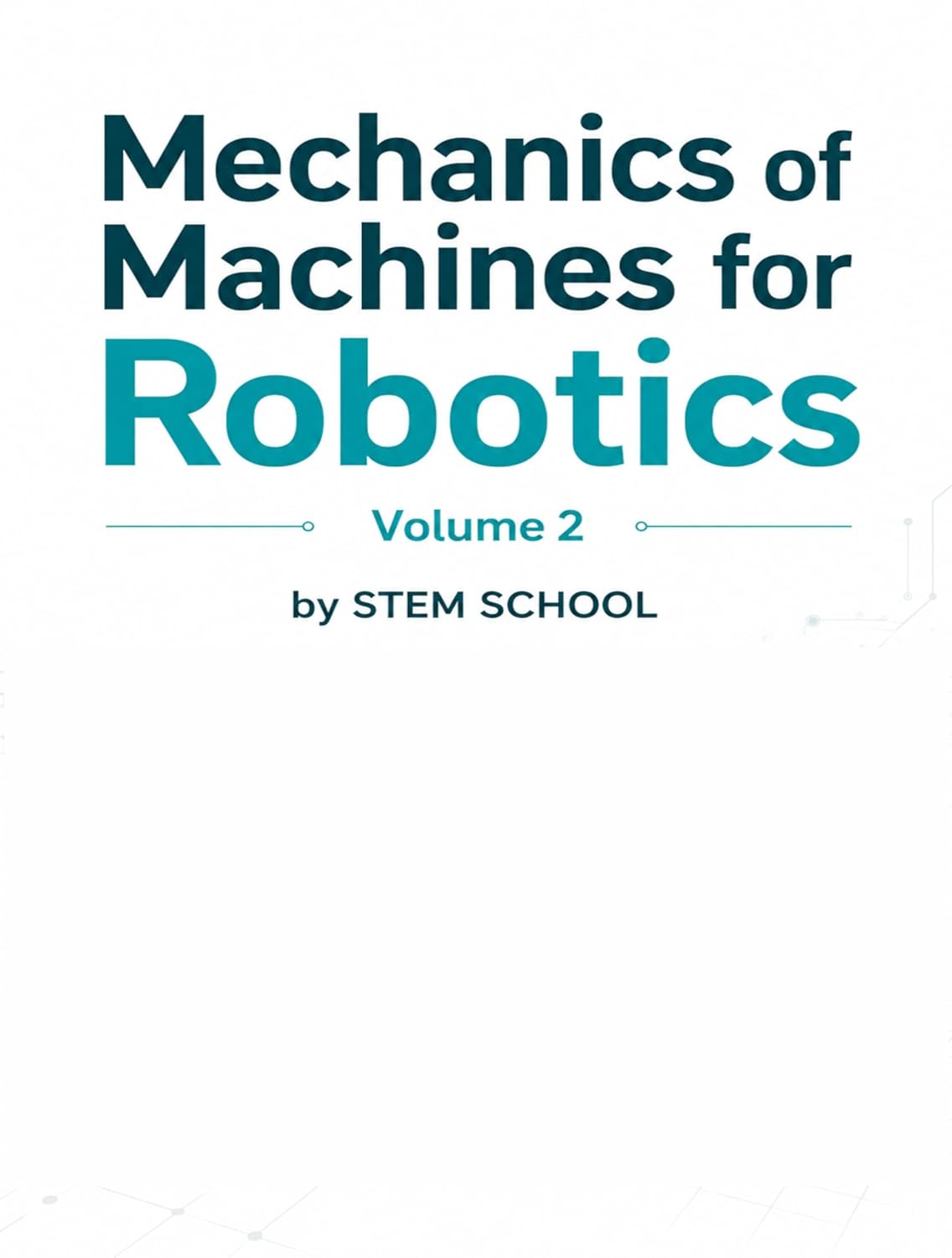 ler totalmente Mechanics of Machines for Robotics Volume 2 (Mechanical Design for Robotics) (English Edition)