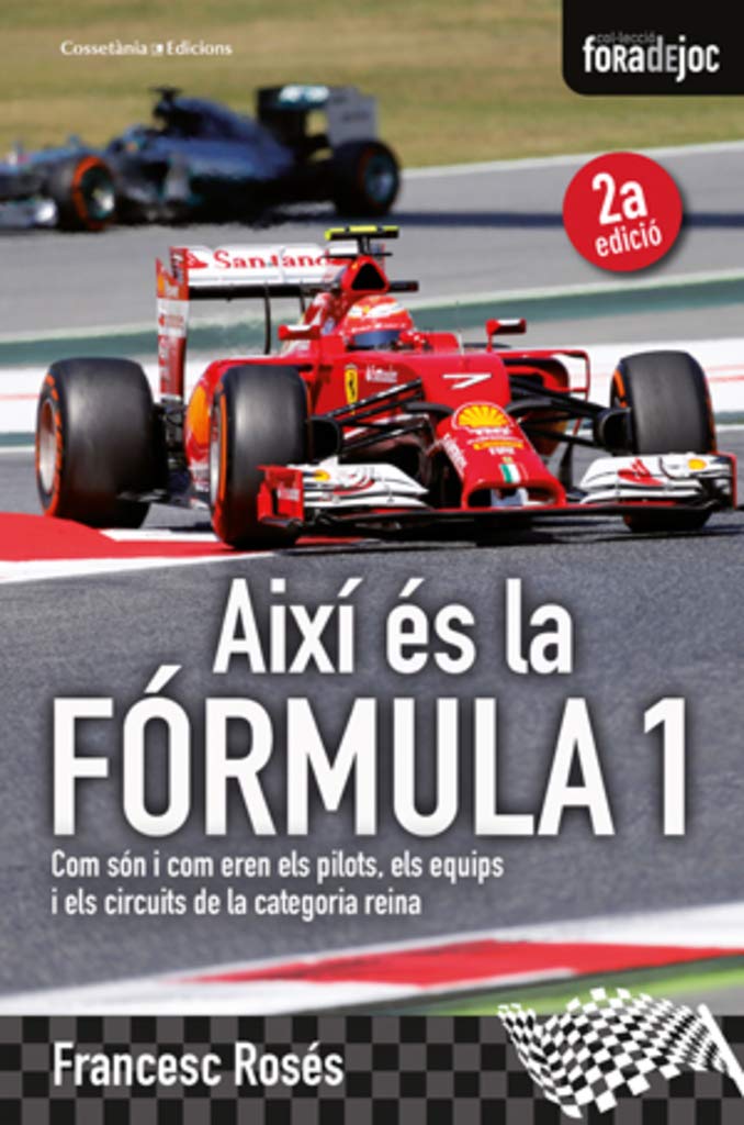 Així és la Fórmula 1: Com són i com eren el pilots, els equips i els circuits de la categoria reina: 17 baixar livro de graça