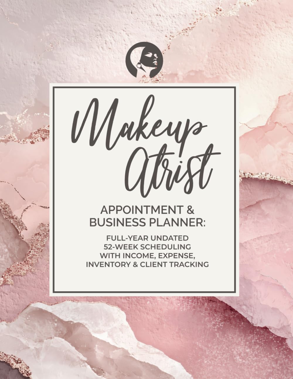 Makeup Artist Appointment & Business Planner: Full-Year Undated 52-Week Scheduling with Income, Expense, Inventory & Client Tracking: For Makeup... Owners | 8.5" x 11" Large Format, 194 Pages baixar livro de graça