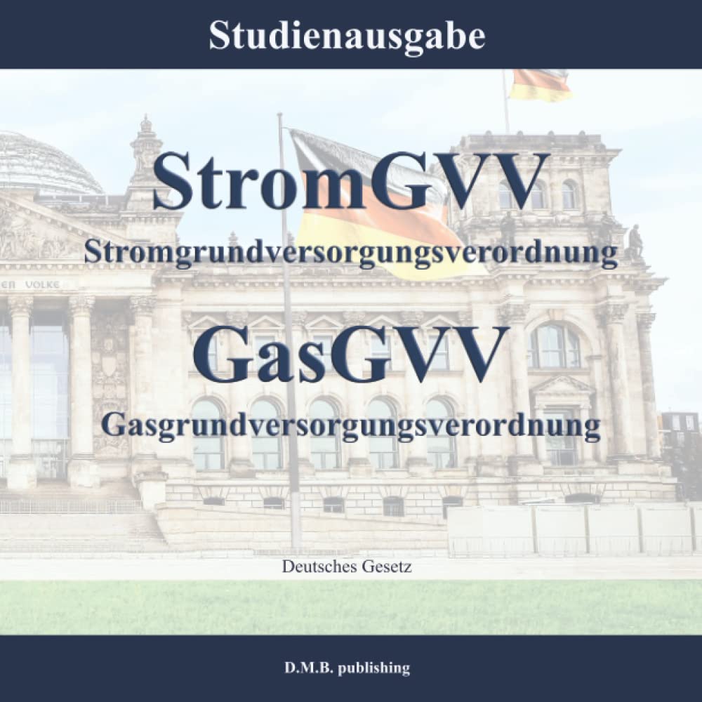 StromGVV - Stromgrundversorgungsverordnung | GasGVV - Gasgrundversorgungsverordnung: Studienausgabe (German Edition) baixar livro de graça