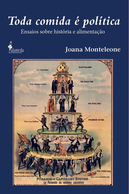 Toda Comida é Política: Ensaios Sobre História e Alimentação (Volume 1) baixar livro de graça