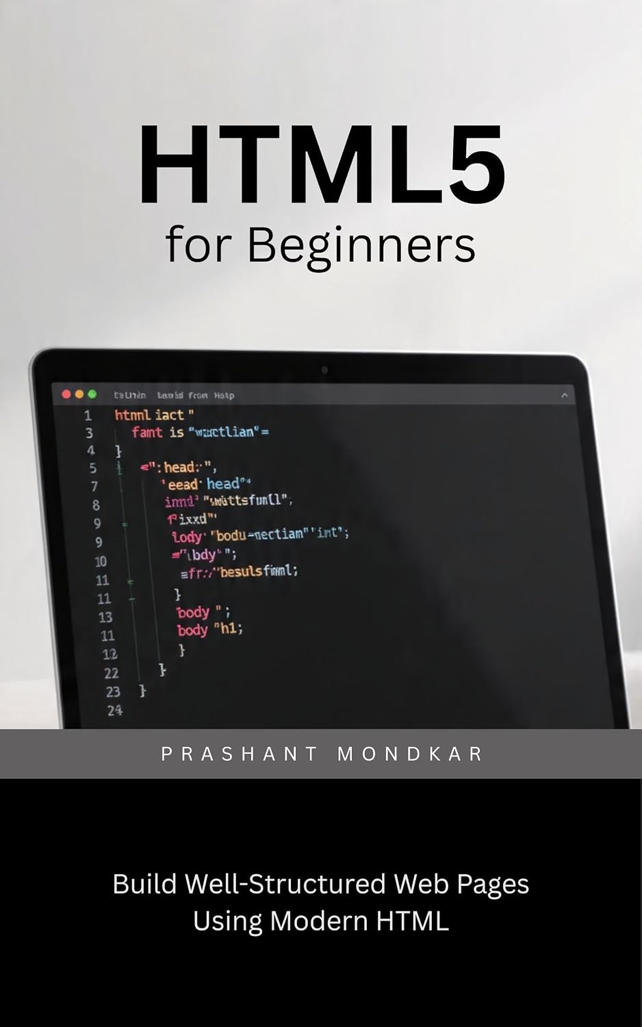 HTML5 for Beginners: Build Well-Structured Web Pages Using Modern HTML (English Edition) baixar o livro de graça