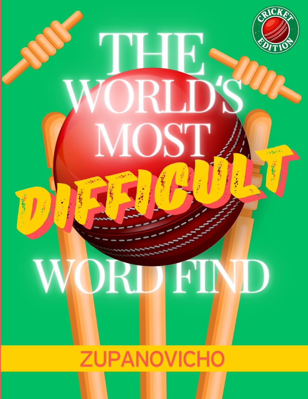 ler totalmente The World's Most Difficult Word Find: Cricket Edition: 69 brutally hard cricket puzzles with terms, players, and cricket slang