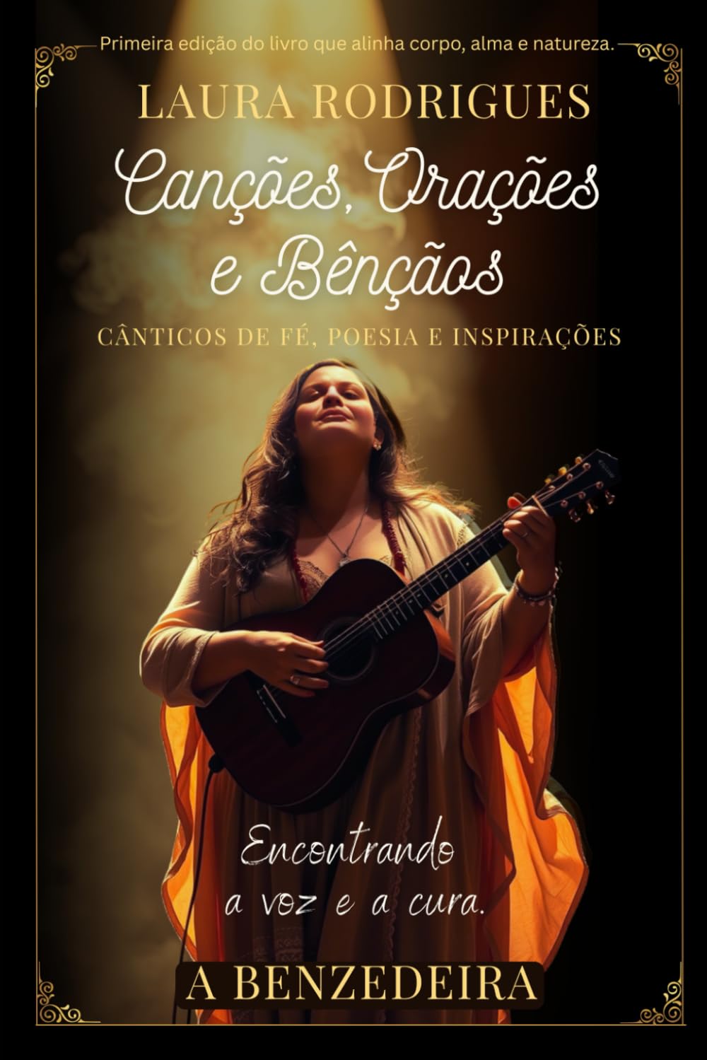 capítulo por capítulo baixar Canções, Orações e Bênçãos: Cânticos de Fé, Poesia e Inspirações (Portuguese Edition)