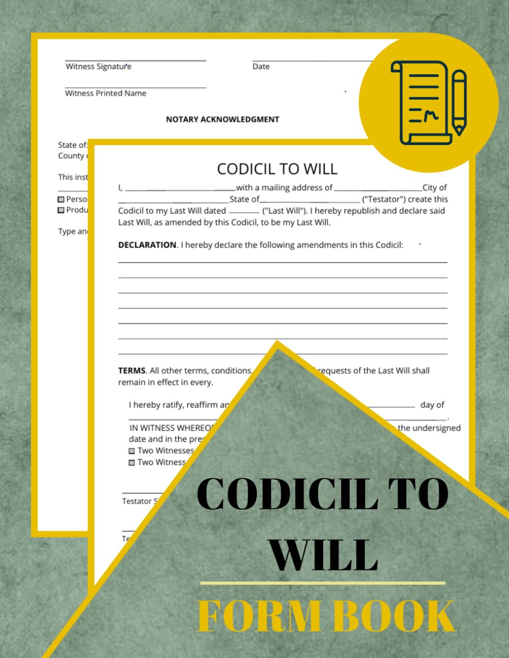 ler totalmente Codicil to Will Form Book: Amendment to Last Testament Document With Notary Section, A legal document that modifies an existing will | 60 Forms
