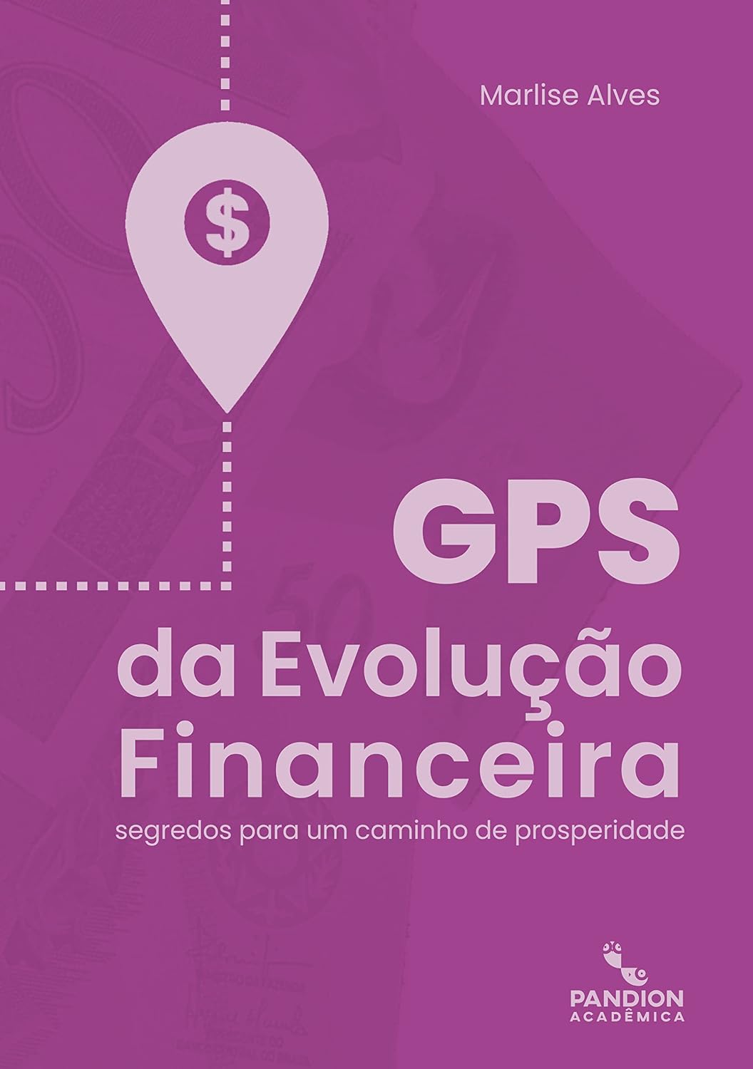 GPS da Evolução Financeira: segredos para um caminho de prosperidade baixar o livro de graça