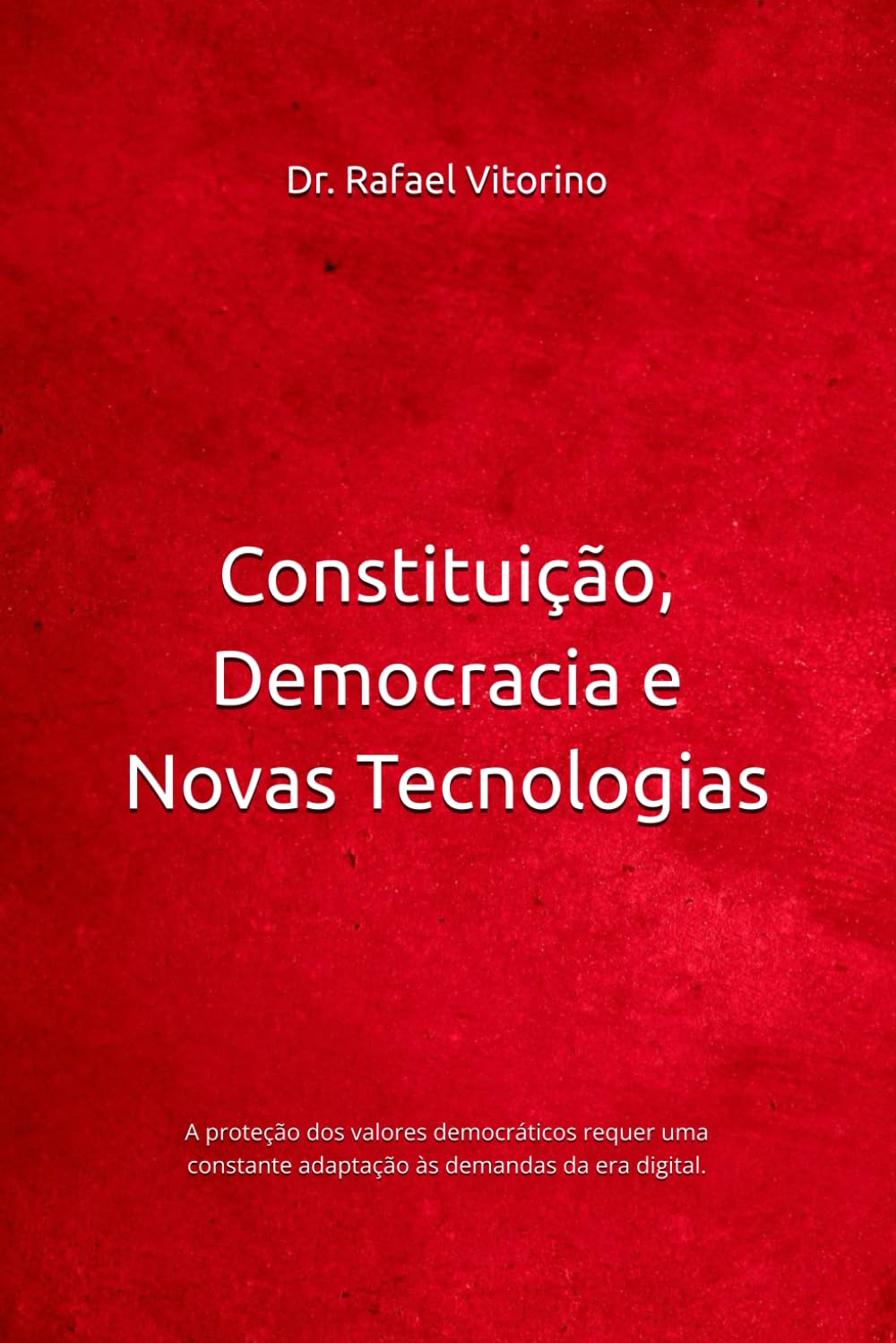 Constituição, Democracia e Novas Tecnologias (Portuguese Edition) baixar livro de graça