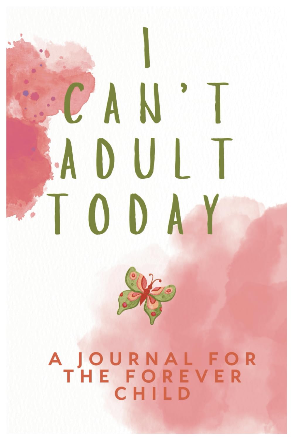 I Can't Adult Today: A Journal For The Forever CHILD: Notebook, Organizer, Log Book for Daily Stuff and Passwords baixar livro de graça