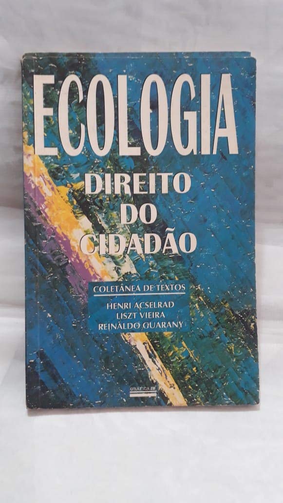 ler totalmente Ecologia direito do cidadão - Coletânea de textos