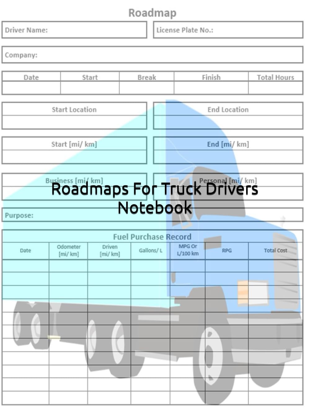 Roadmaps For Truck Drivers: Notebook