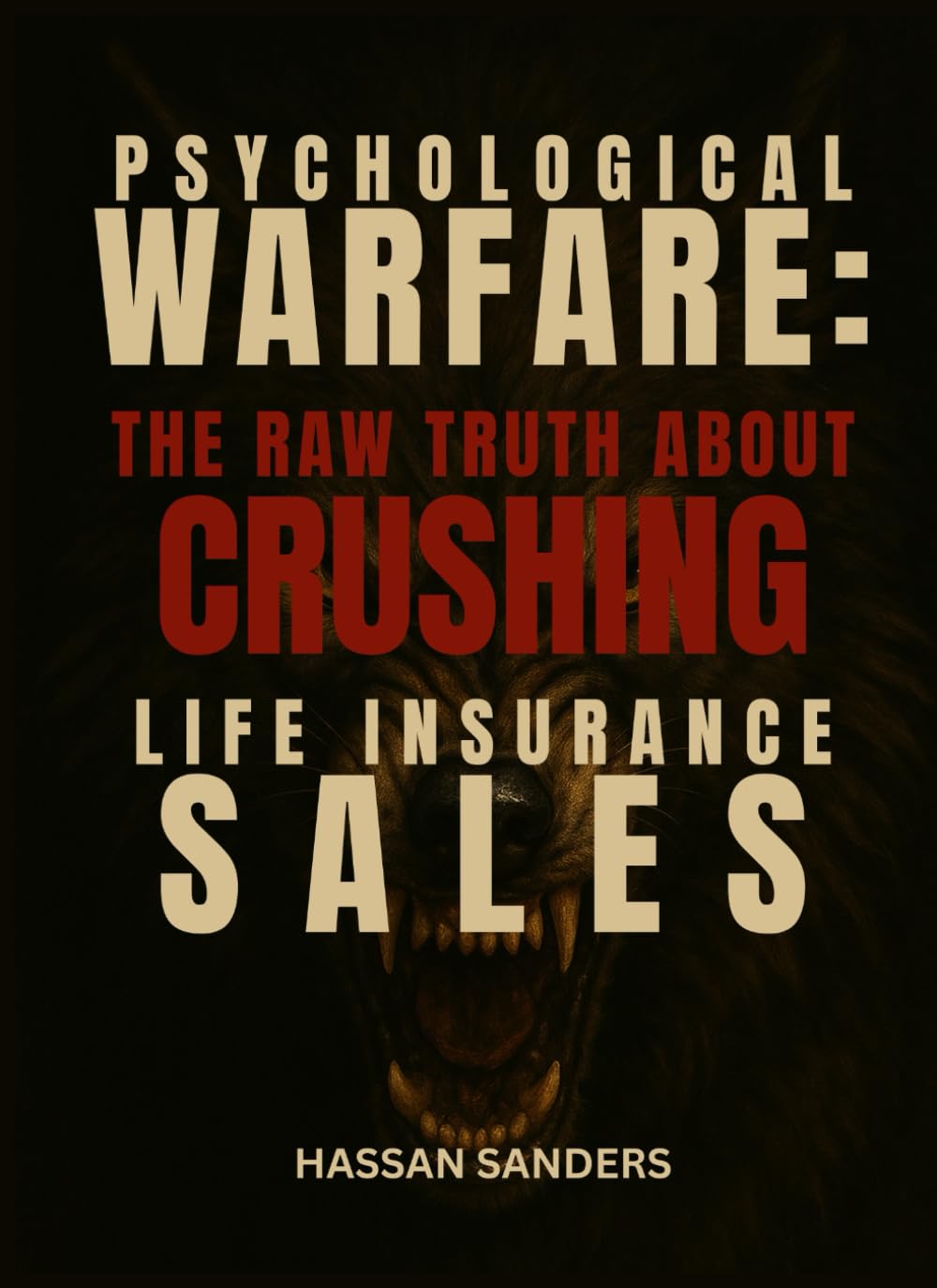 capítulo por capítulo baixar PSYCHOLOGICAL WARFARE: THE RAW TRUTH ABOUT CRUSHING LIFE INSURANCE SALES - VOLUME I