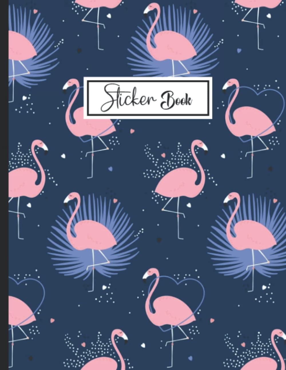 Sticker Book: Blank Sticker Collection Book for Girls with Flamingo .