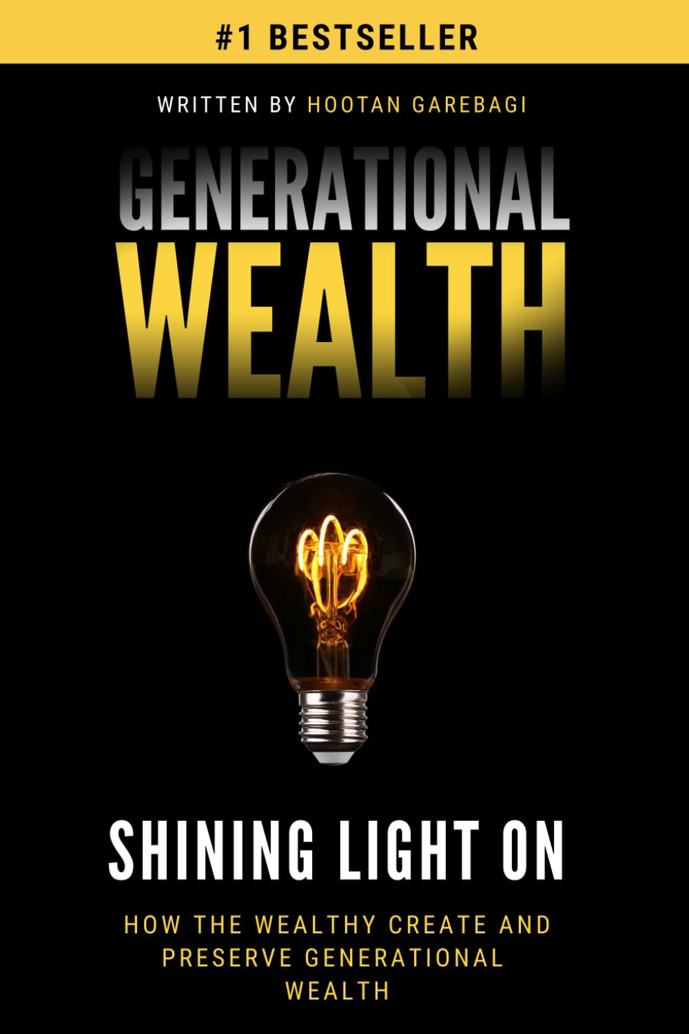 Generational Wealth: Shining Light On How The Wealthy Create And Preserve Generational Wealth baixar livro de graça