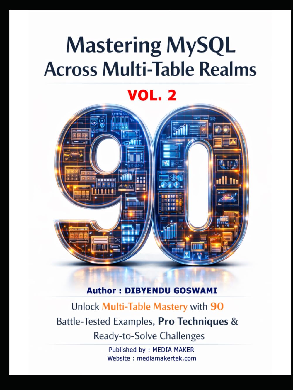 Mastering MySQL Across Multi Table Realms: Unlock Multi-Table Mastery with 90 Battle-Tested Examples Pro Techniques & Ready-to-Solve Challenges baixar o livro de graça