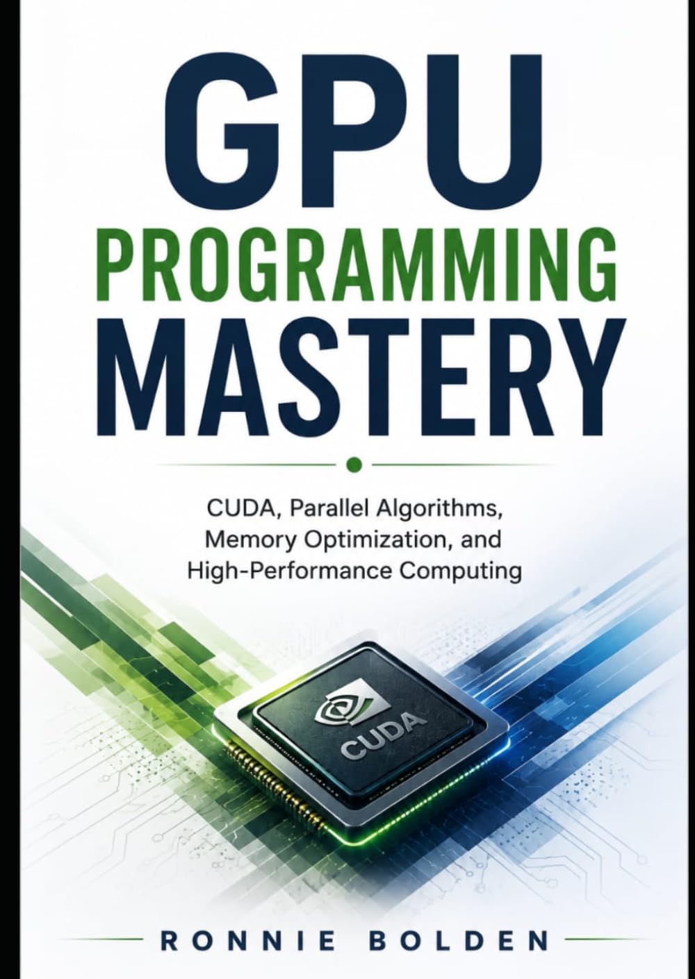 GPU Programming Mastery: CUDA, Parallel Algorithms, Memory Optimization, and High-Performance Computing baixar o livro de graça