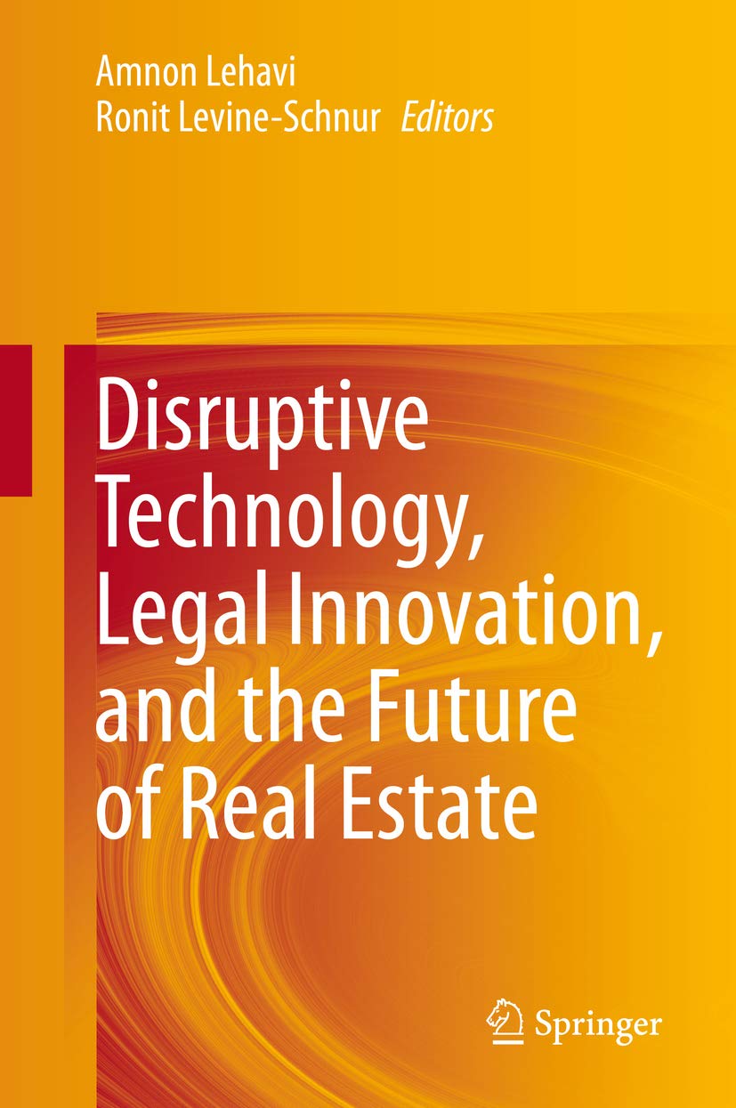 capítulo por capítulo baixar Disruptive Technology, Legal Innovation, and the Future of Real Estate (Economics and Finance) (English Edition)