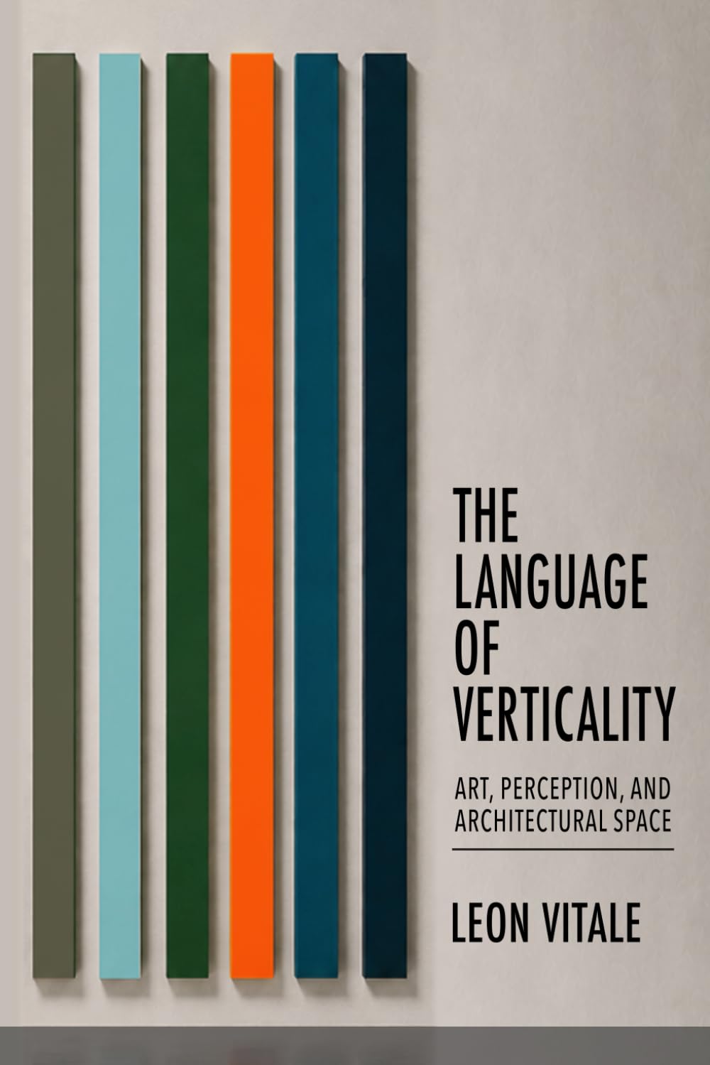 The Language of Verticality: Art, Perception, and Architectural Space baixar o livro de graça