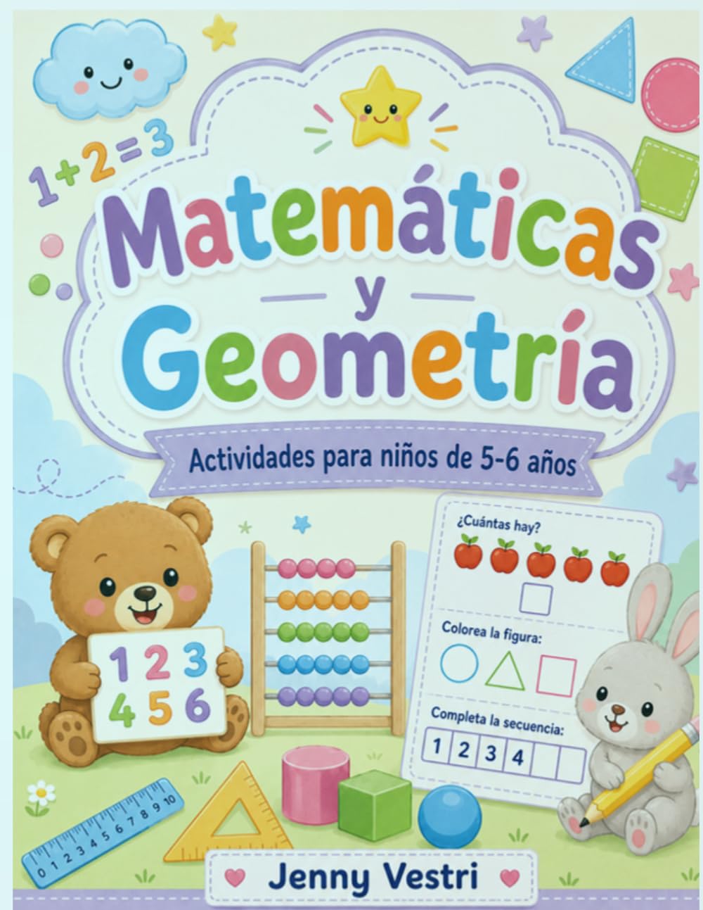 Matemáticas y Geometria Cuenta Recorta Construye Diviértete: actividades para niños de 5-6 años (Spanish Edition) baixar o livro de graça