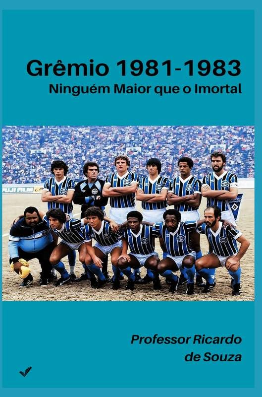 capítulo por capítulo baixar Grêmio 1981-1983: Nada Maior que o Imortal