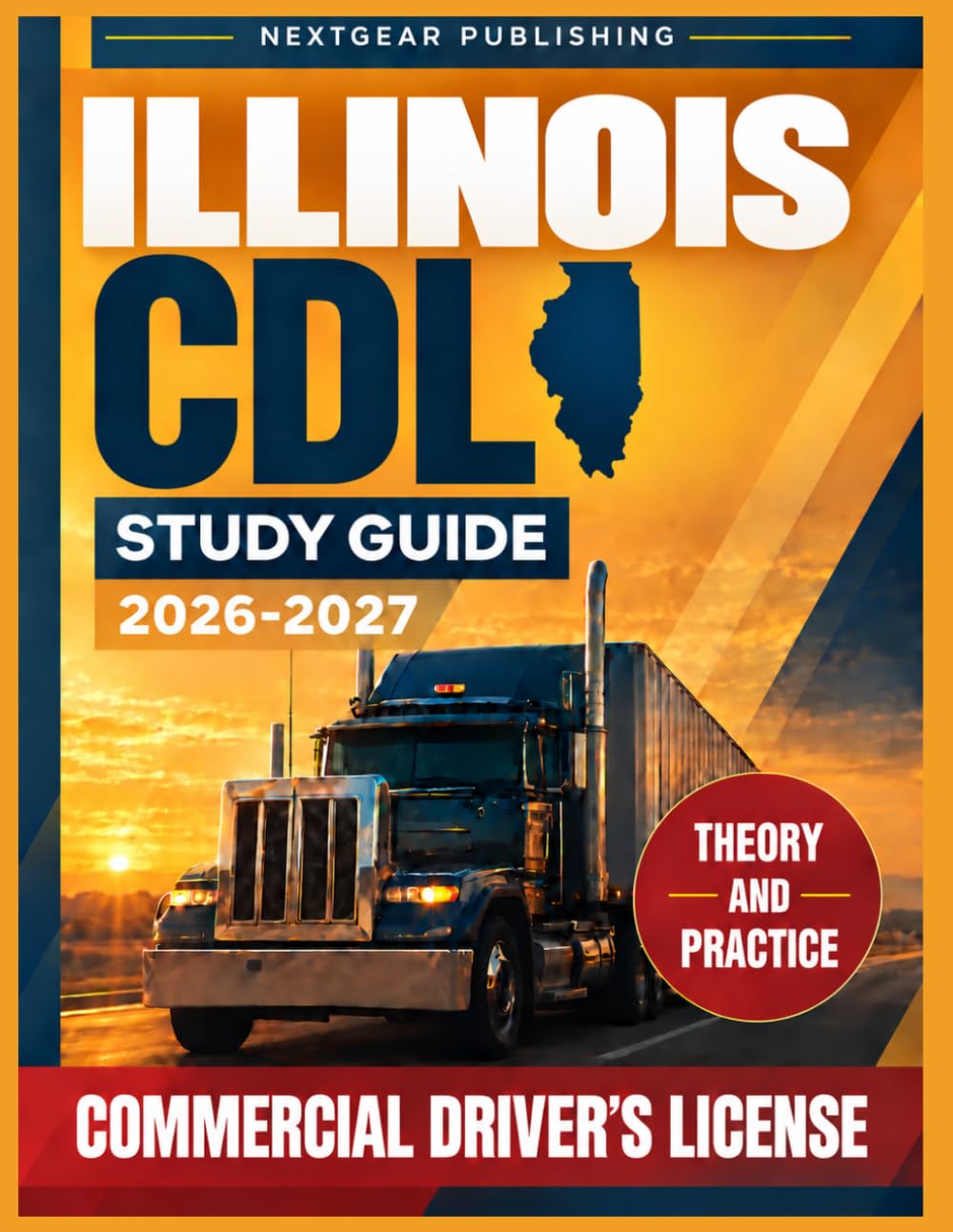 Illinois CDL Study Guide 2026–2027: Illinois General Knowledge Exam Prep |500+ Real DMV-Style Practice Questions with Detailed Answer Explanations baixar o livro de graça