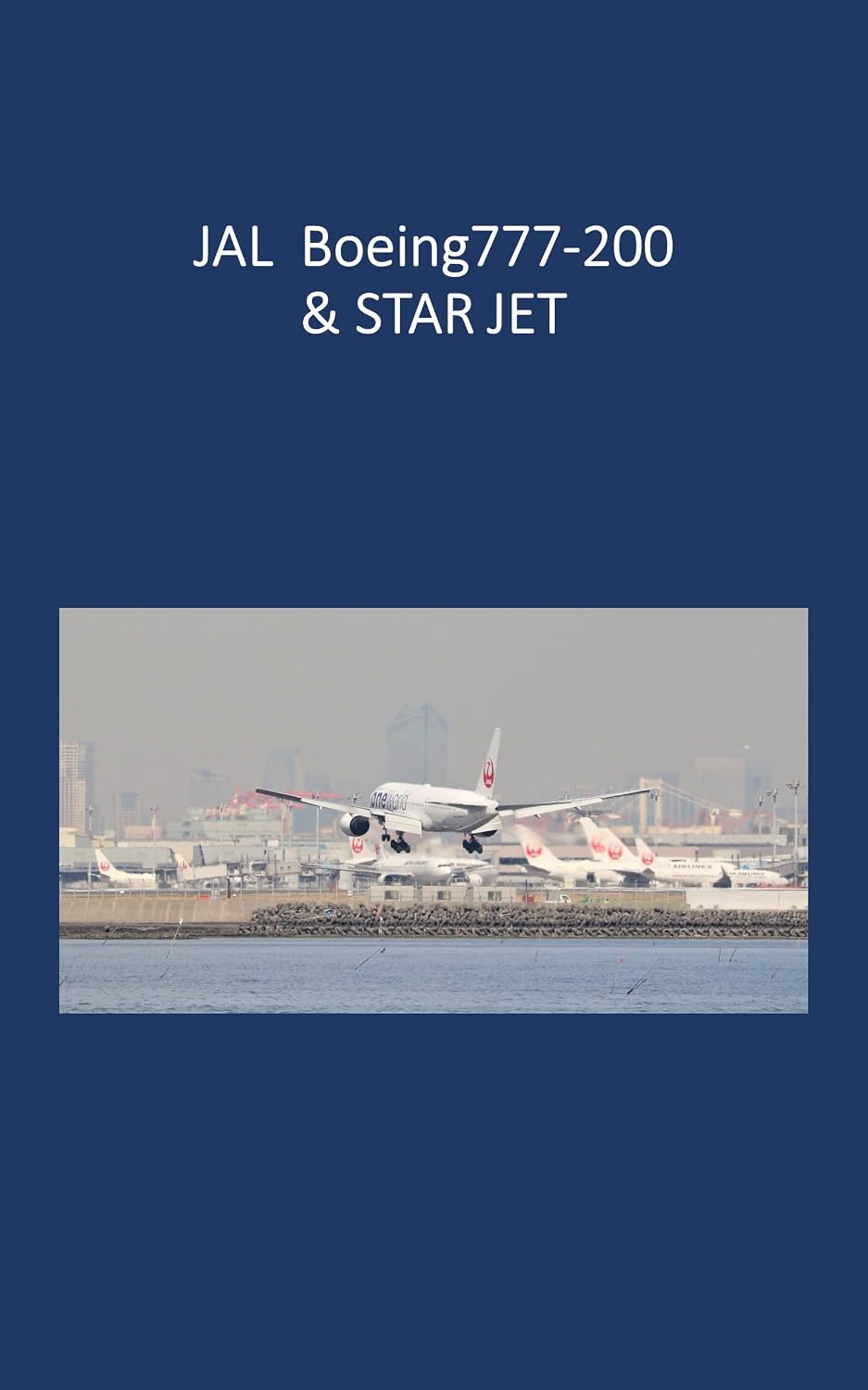 ler totalmente JAL Boeing777 200 STAR JET (Japanese Edition)