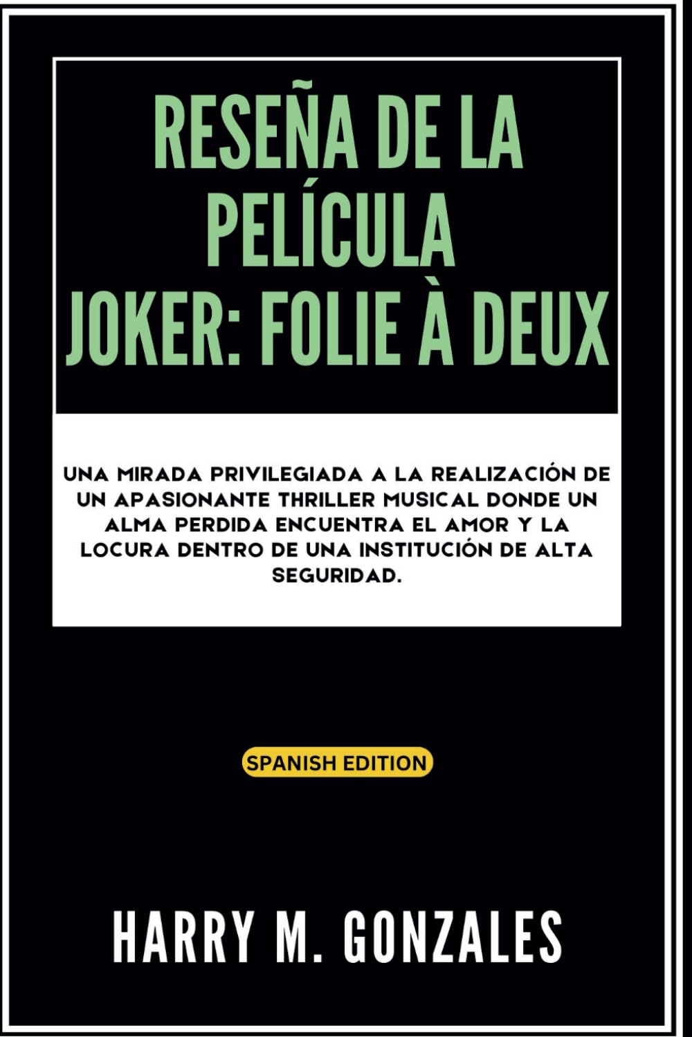 Reseña de la película Joker: Folie à Deux: Una mirada privilegiada a la realización de un apasionante thriller musical donde un alma perdida encuentra ... MOVIE GUIDES, REVIEWS AND ANALYSIS)