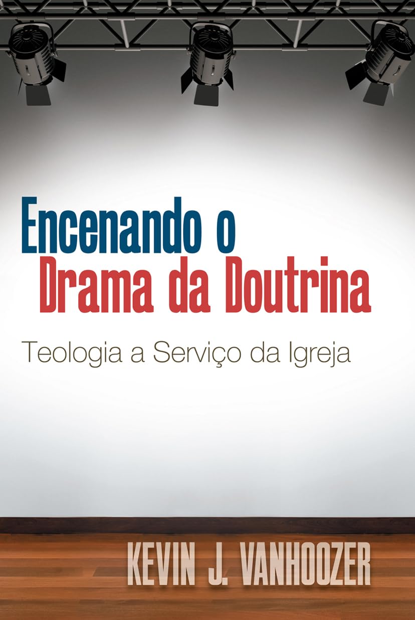 Encenando o drama da doutrina
