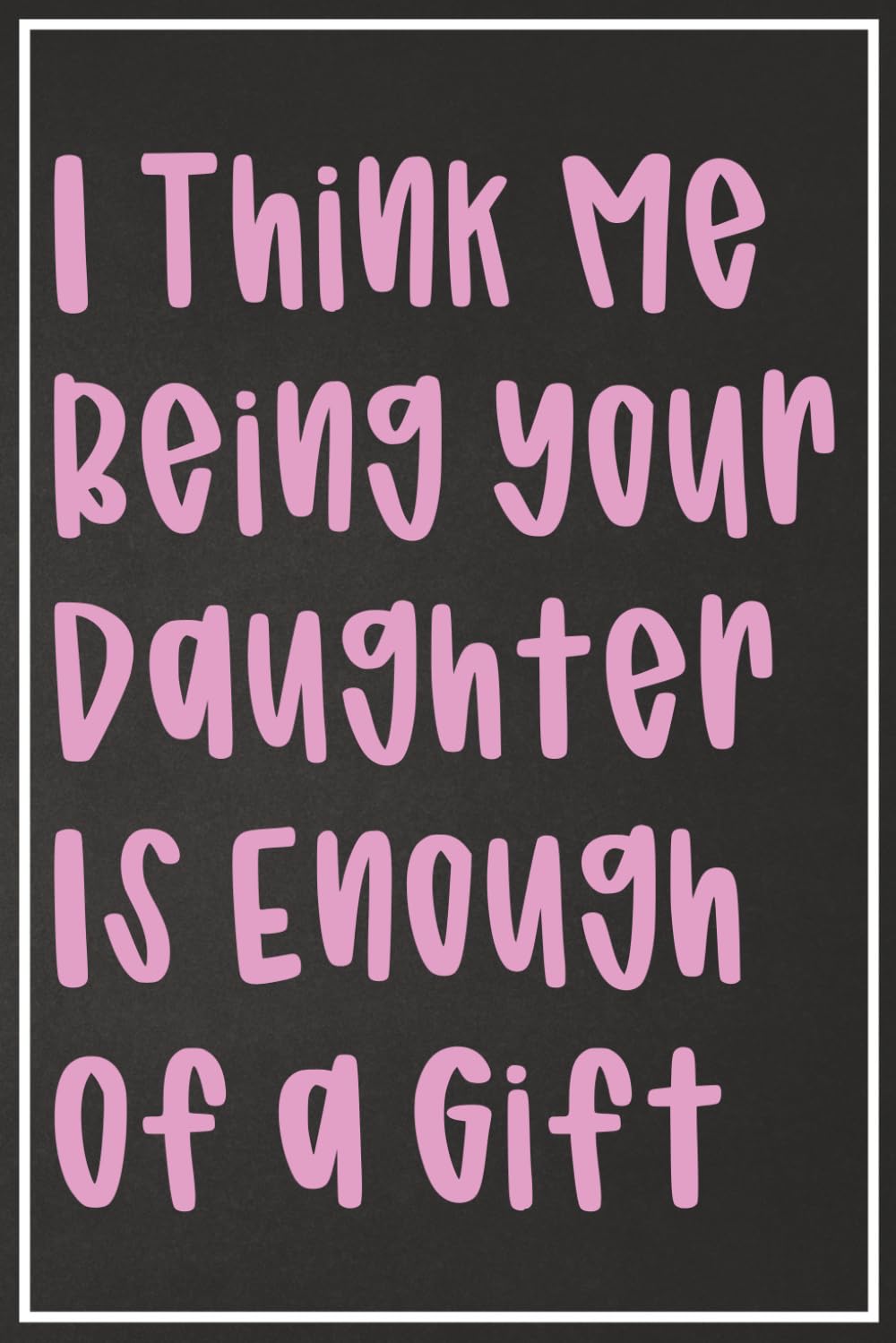 capítulo por capítulo baixar I Think Me Being Your Daughter Is Enough Of A Gift: mothers day from daughter: 120-Page Lined Journal for Mom with Inspirational Motherhood Quotes notebook journal for mom