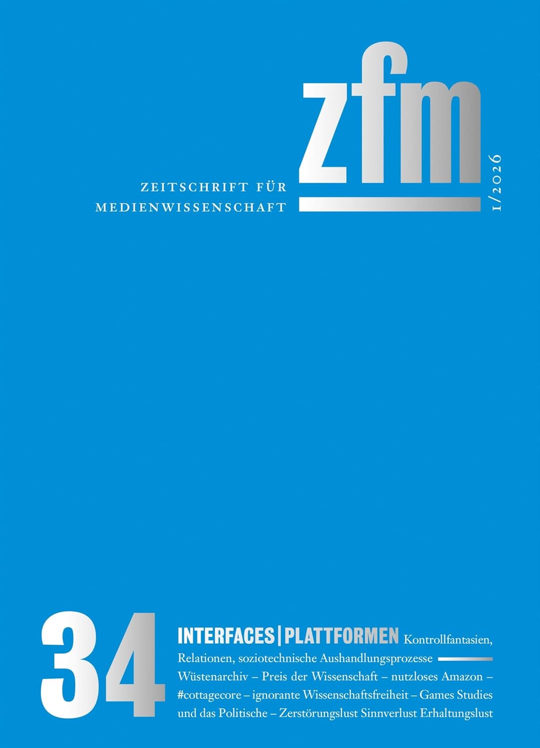 ler totalmente Zeitschrift für Medienwissenschaft 34: Jg. 18, Heft 1/2026: Interfaces/Plattformen (ZfM – Zeitschrift für Medienwissenschaft) (German Edition)