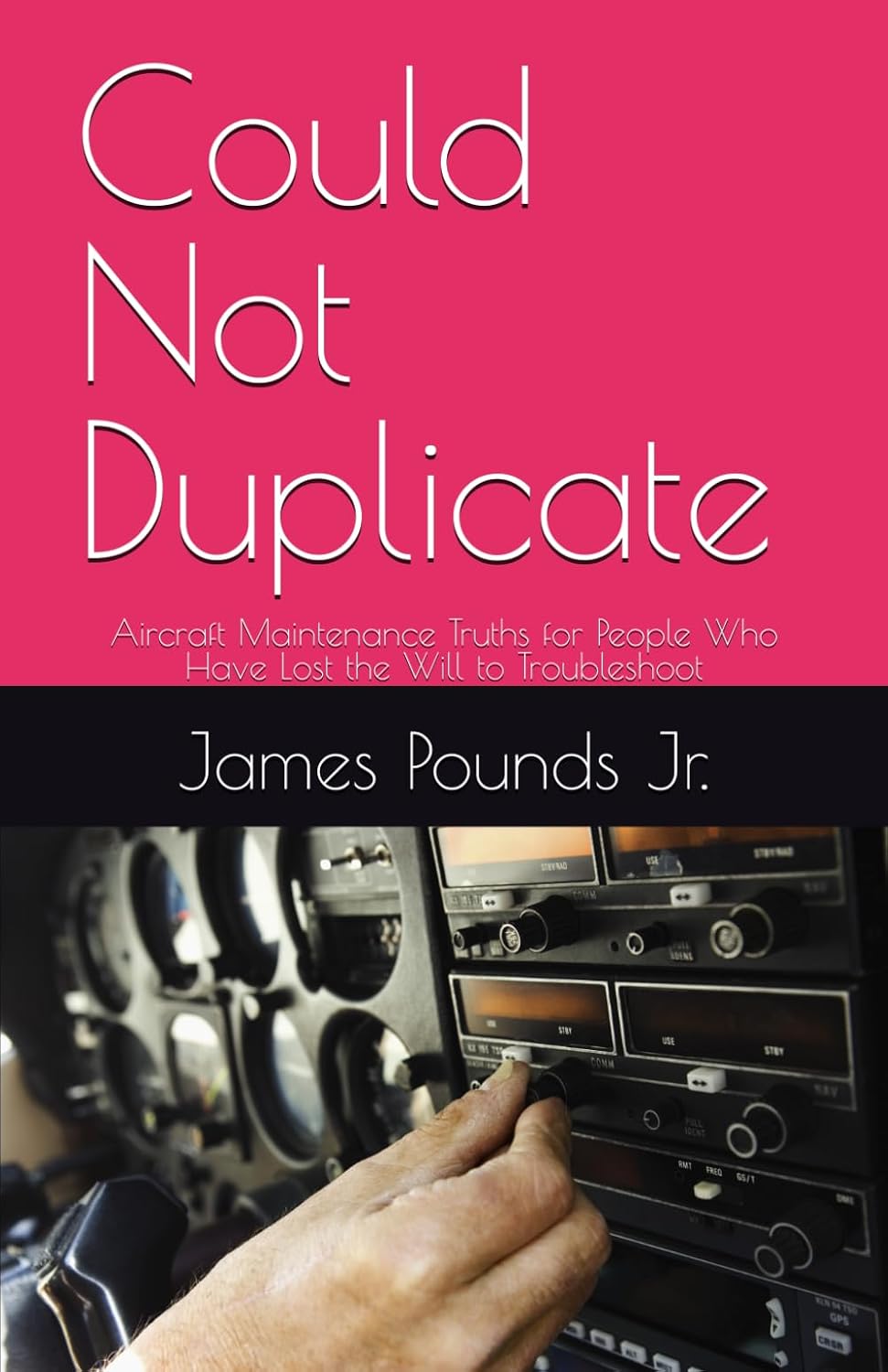 ler totalmente Could Not Duplicate: Aircraft Maintenance Truths for People Who Have Lost the Will to Troubleshoot