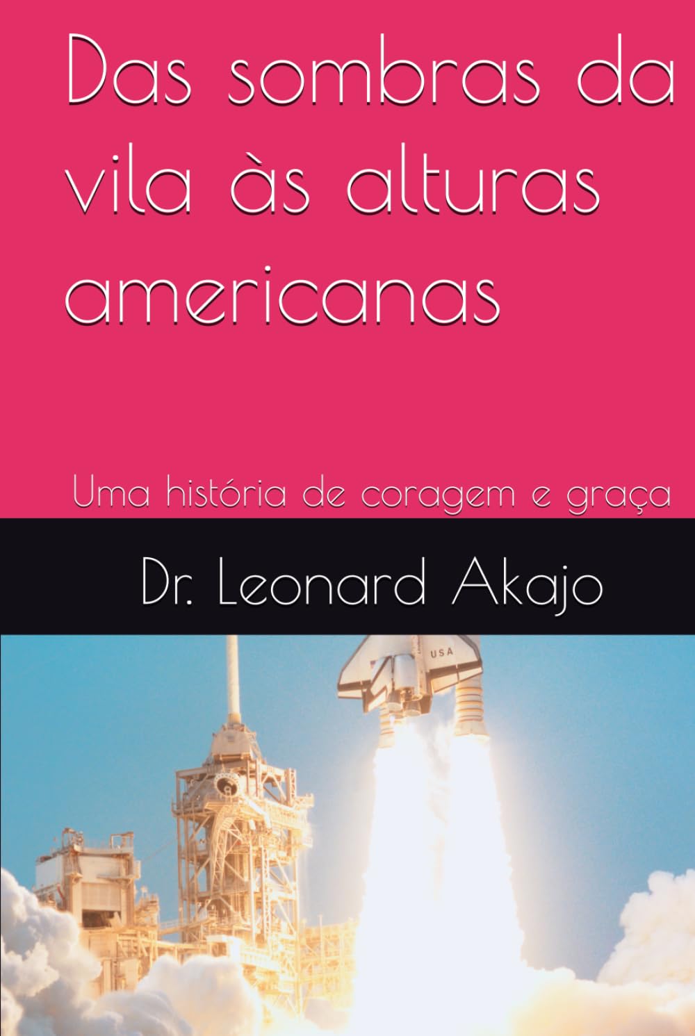 Das sombras da vila às alturas americanas: Uma história de coragem e graça (Portuguese Edition) baixar o livro de graça