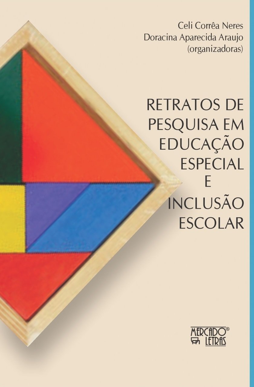 Retratos de Pesquisa em Educação Especial e Inclusão Escolar