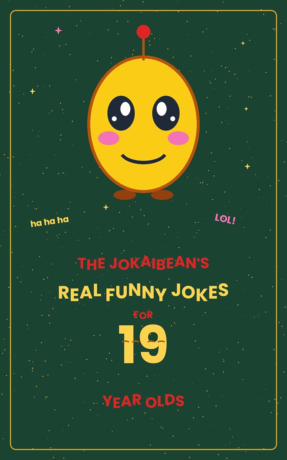 The Jokaibean's Real Funny Jokes for 19 Year Olds: Hand-Picked Jokes, Riddles & Fun Facts (English Edition) baixar o livro de graça