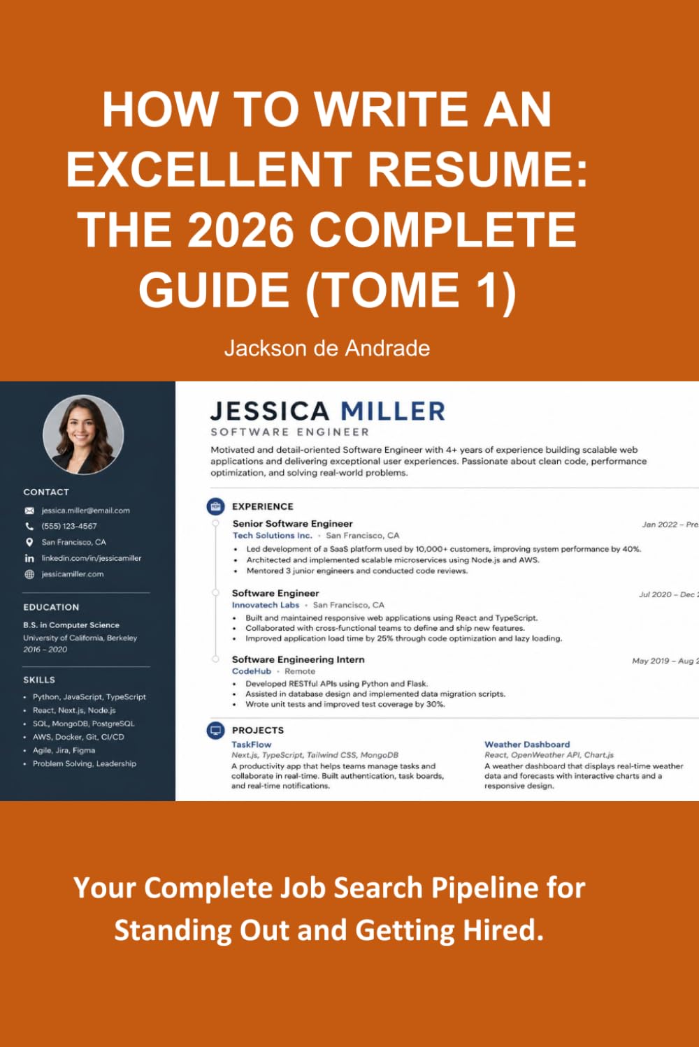 ler totalmente How to Write an Excellent Resume: The 2026 Complete Guide (Tome 1)