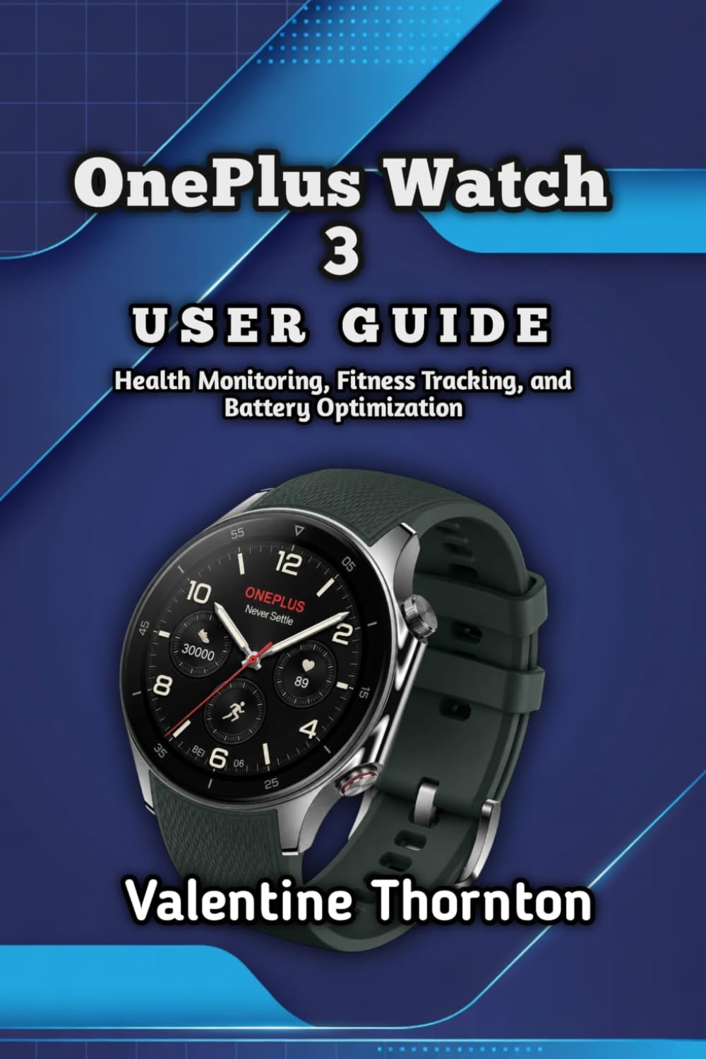 ler totalmente OnePlus Watch 3 User Guide: Health Monitoring, Fitness Tracking, and Battery Optimization