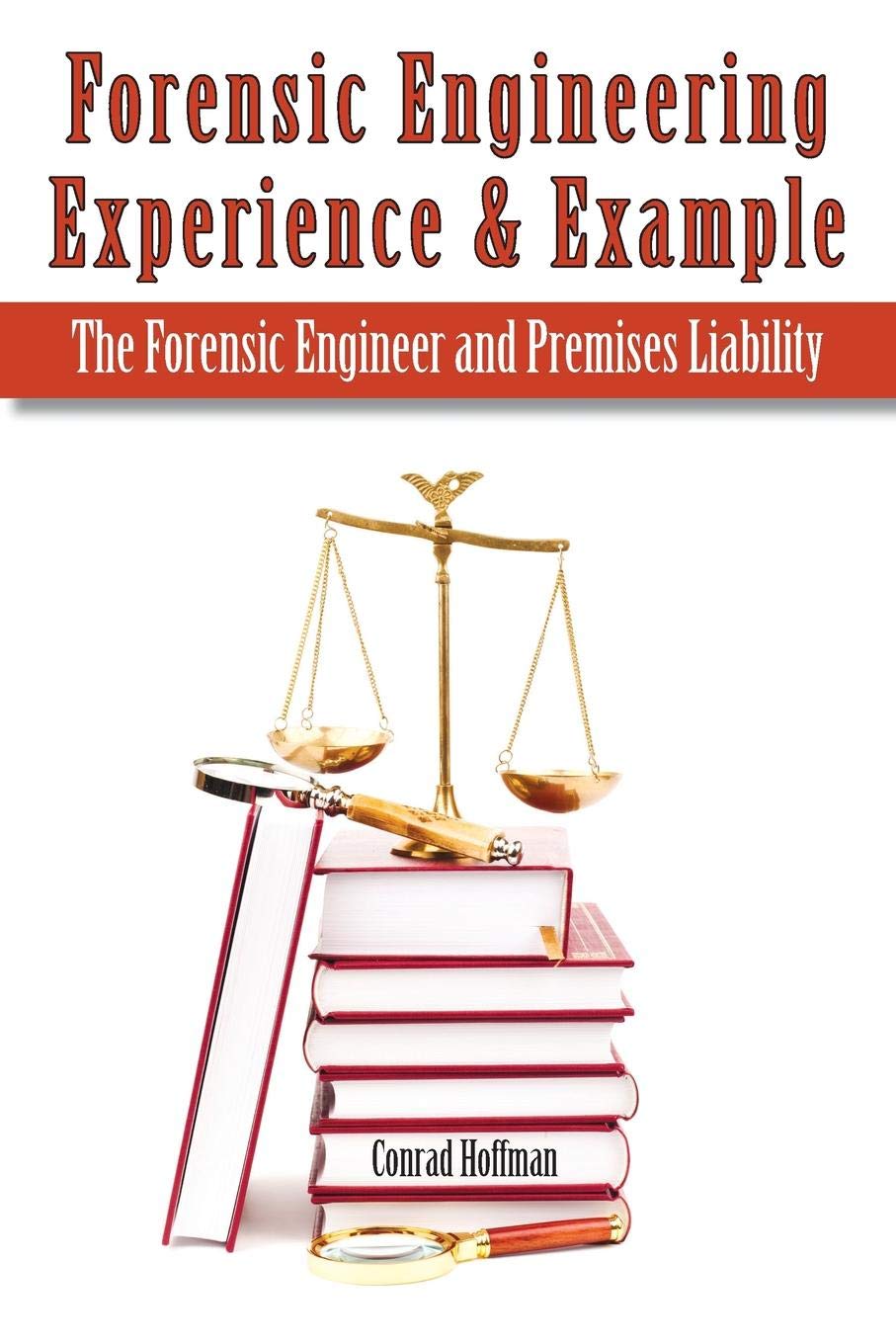 Forensic Engineering Experience & Example The Forensic Engineer and Premises Liability baixar o livro de graça