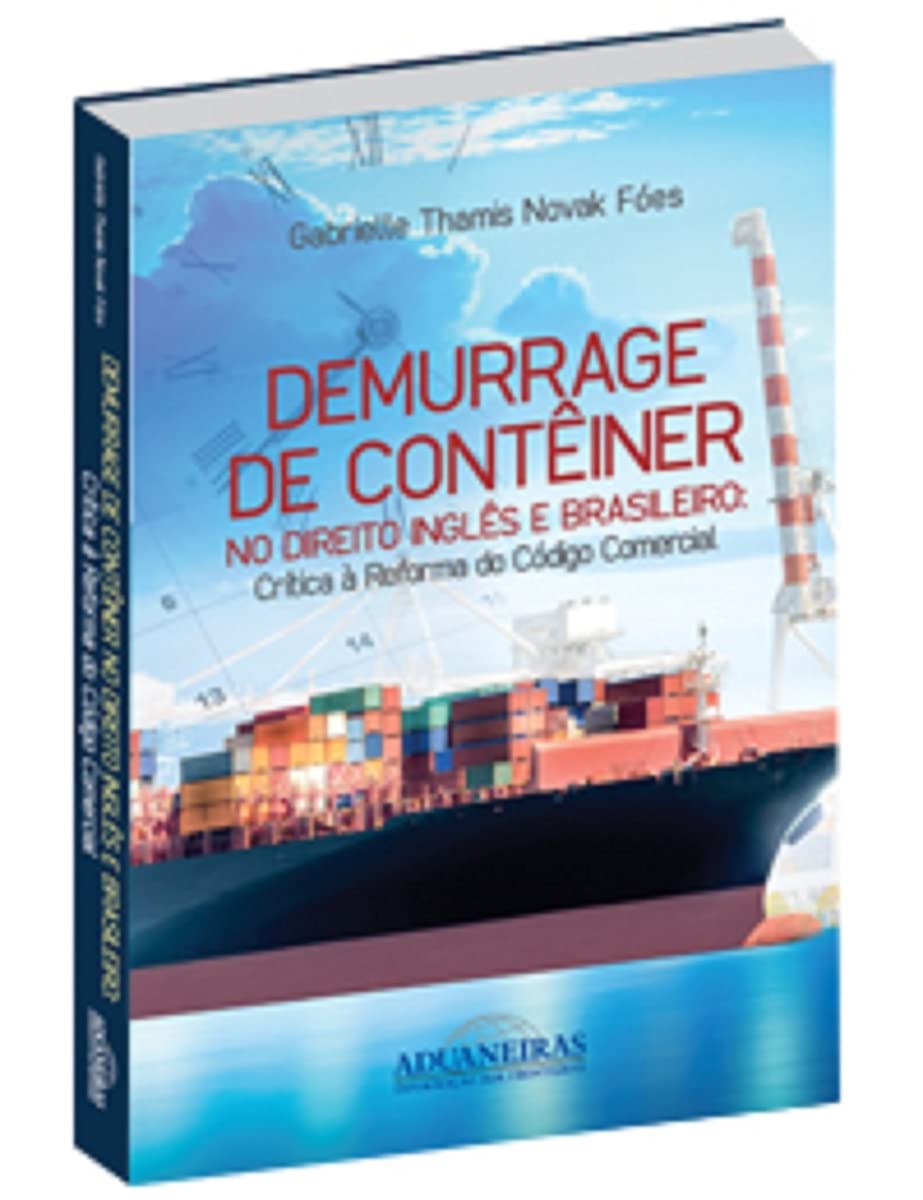 capítulo por capítulo baixar Demurrage de Contêiner no Direito Inglês e Brasileiro. Critica à Reforma do Código Comercial