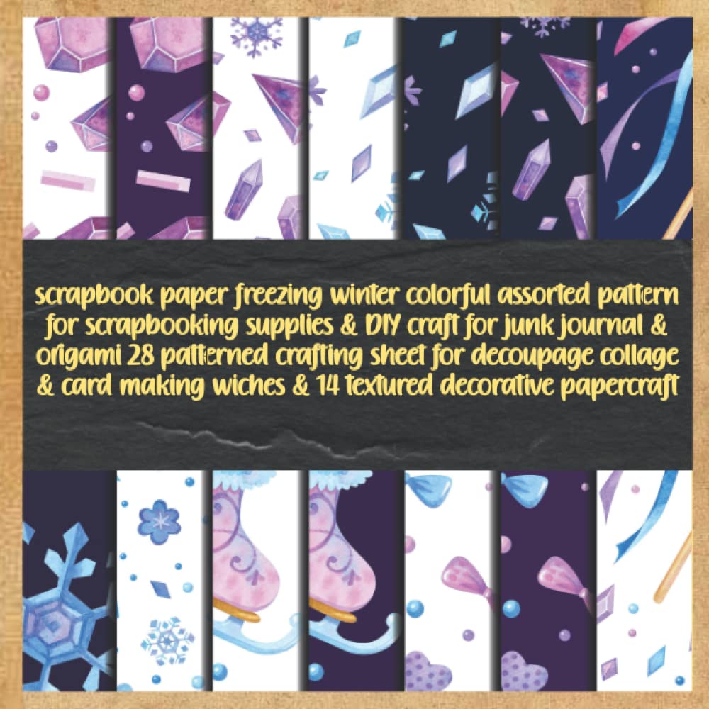 scrapbook paper freezing winter colorful assorted pattern for scrapbooking supplies & DIY craft for junk journal & origami 28 patterned crafting sheet... wiches & 14 textured decorative papercraft baixar o livro de graça