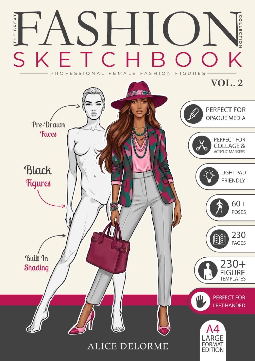 The Great Fashion Collection | Scketchbook | Professional Female Fashion Figures | Black Silhouettes | Volume 2 |: A4 | Large Edition Format | 60+ Poses and 230+ Figures Templates | For Left-Handed baixar o livro de graça